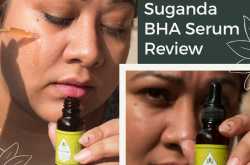 Suganda BHA Serum Review | Oily, Combination and Acne Prone Skin Types | 2% Salicylic Acid | Gotu Kola | Green Tea