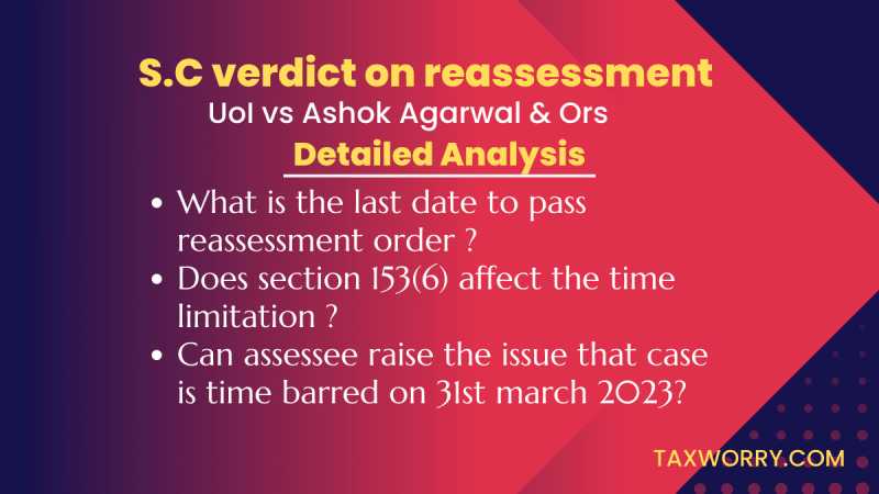 Supreme Court Decision On Reassessment : What Is The Time Limit For Passing The Order ? - Taxworry.com
