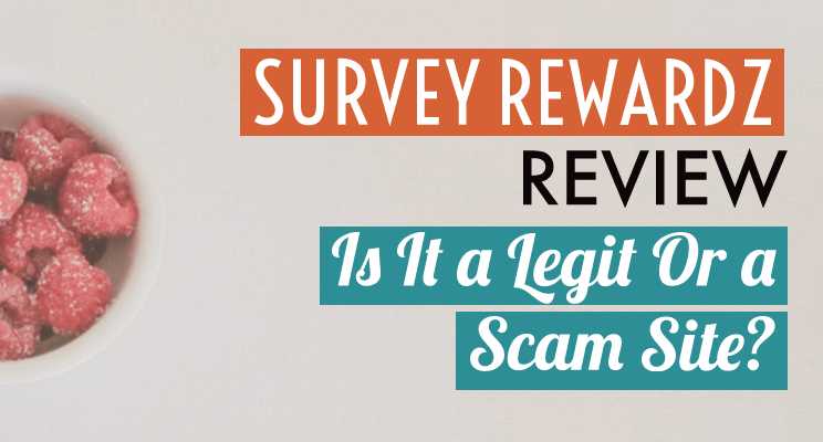 Survey Rewardz Review 2019 - Legit Or Scam? - Lifez Eazy