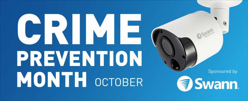 Swann Celebrates Crime Prevention Month With The Debut Of Two New Wi-Fi Cameras, Online And In-Store Promotions And The #SwannSecurityHeroes Contest | Hackers Enigma