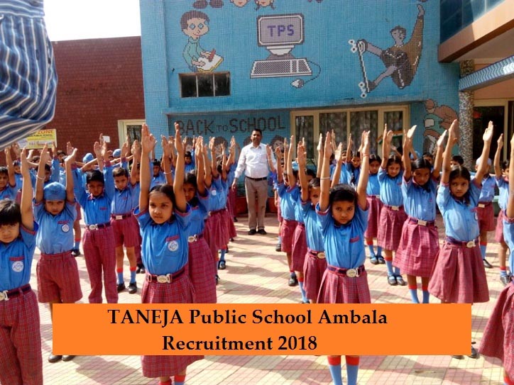 TANEJA Public School, Ambala Recruitment 2018 | Ambala Vacancy PGT