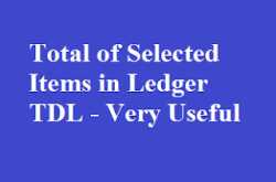 tdl for total of selected lines in ledger account