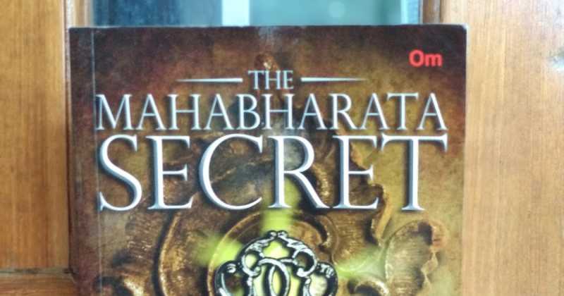 THE MAHABHARATA SECRET: A Commendable Achievement By Christopher C Doyle