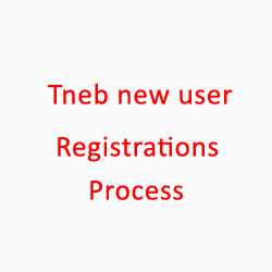 TNEB New User Registration Process | TNEB Online Payment - Tnpds.org.in