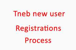 TNEB New User Registration Process | TNEB Online Payment - Tnpds.org.in