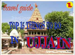 TOP 15 THINGS TO DO IN UJJAIN
