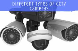 TOP 5 different kinds of CCTV security cameras with pictures