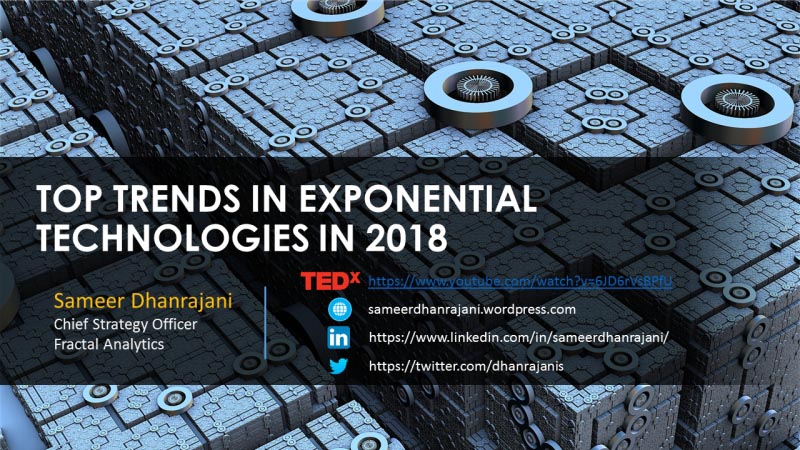 TOP TRENDS IN EXPONENTIAL TECHNOLOGIES IN 2018