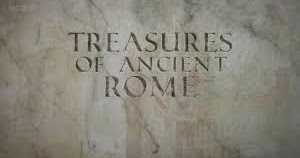 TREASURES OF ANCIENT ROME