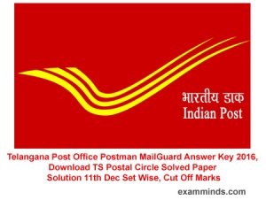 TS Postal Circle Answer Key 2018, Download Telangana Post Office Postman MailGuard Solved Paper Solution 17th June Set Wise, Cut Off Marks