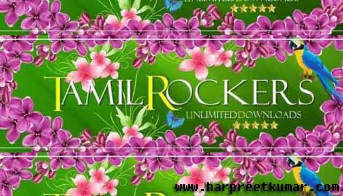 Tamilrockers New URL List To Download Movies Free