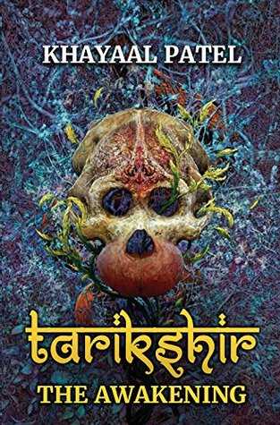 Tarikshir: The Awakening By Khayaal Patel (Book Review)