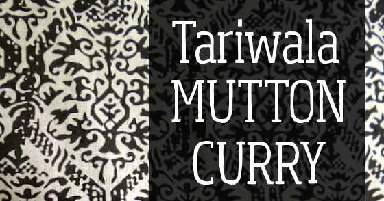 Tariwala Mutton Curry