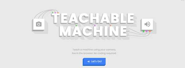 Teachable Machine | Use Machine Learning Without Coding