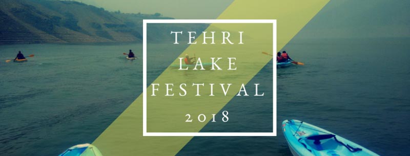 Tehri Lake Festival 2018