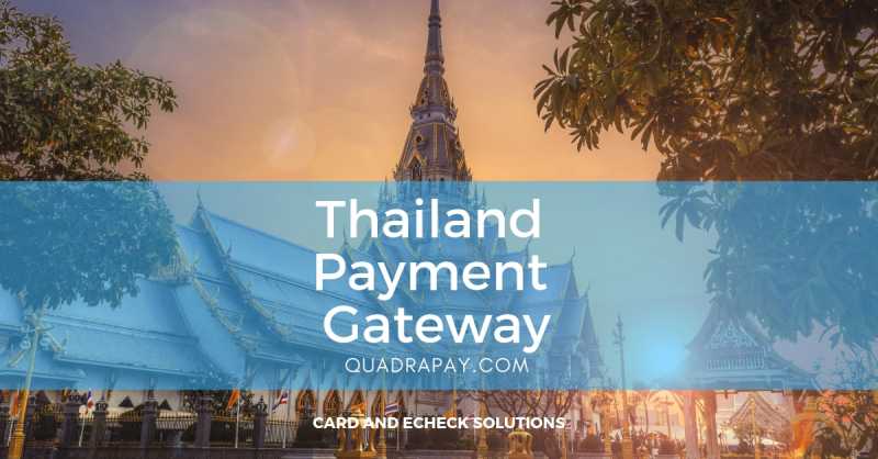 Thailand Payment Gateway For Card And USA Echeck
