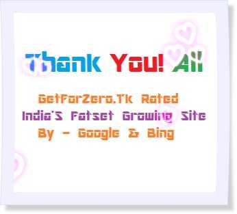 Thank You! All ~ GetForZero.Tk