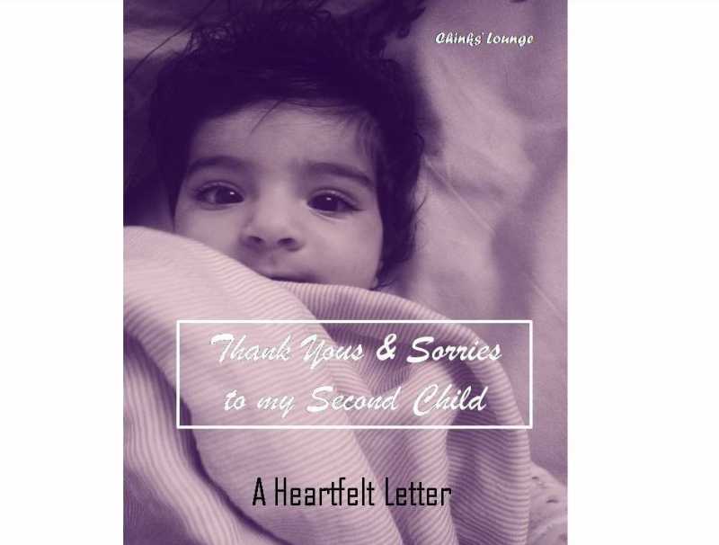 Thank Yous And Sorries To My Second Child: A Letter