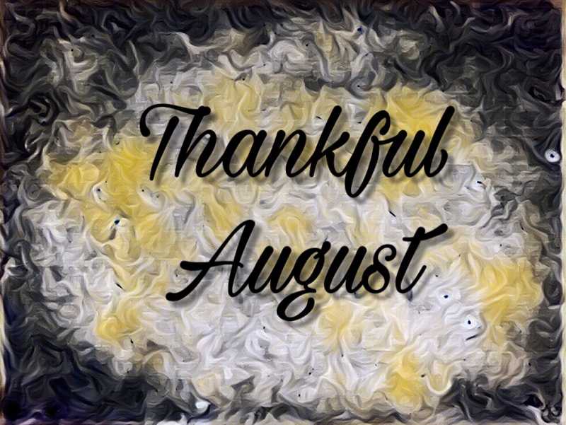 Thankful August