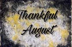 Thankful August