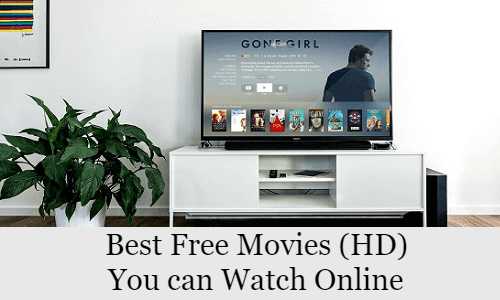 The 10 Best Free Movies You Can Watch Online In 2019