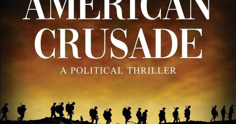 The American Crusade By Mark Spivak - Book Review