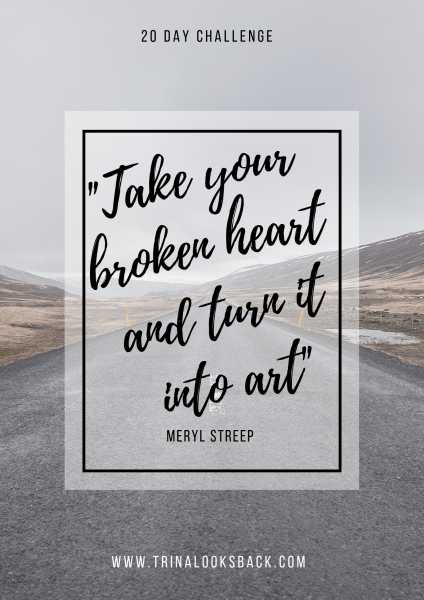 The Art Of A Broken Heart- #20DayChallenge