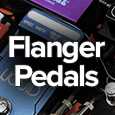 The Best Flanger Pedals For That Thick, Other-Worldly, Wooshing Effect
