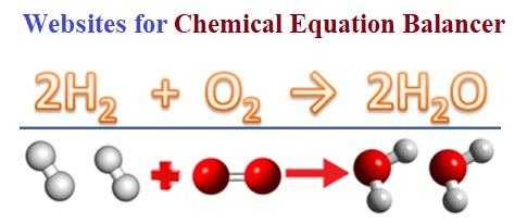 The Best Free Websites For Chemical Equation Balancer