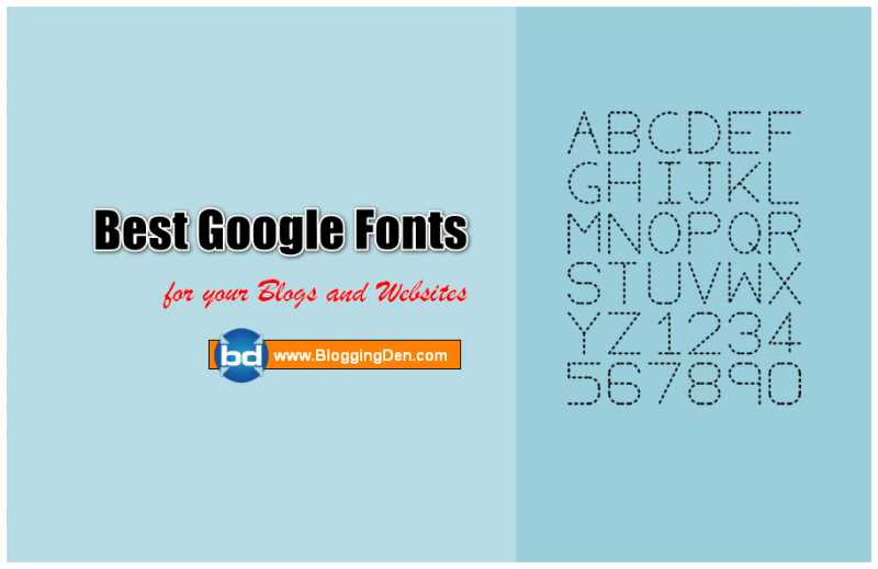 The Best Google Fonts For Websites And Blogs To Make It Readable In 2019