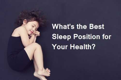 The Best And Worst Sleeping Position For Your Health