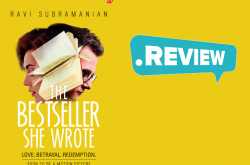 The Bestseller She Wrote by Ravi Subramanian Review