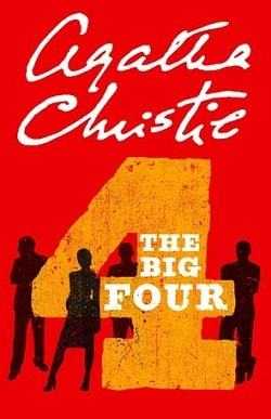 The Big Four (Hercule Poirot #5) By Agatha Christie - Book Review - Halo Of Books