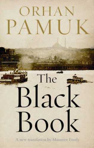 The Black Book- Orhan Pamuk