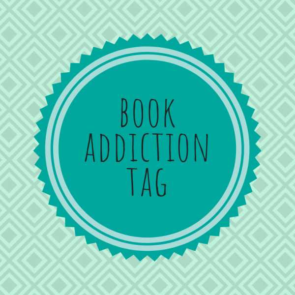The Book Addiction Tag