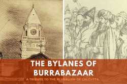 The Bylanes of Burrabazaar: A Tribute to Calcutta\