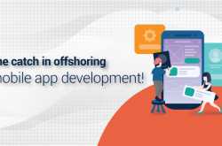 The Challenges of Offshore Mobile App Development | Mcommerce Development