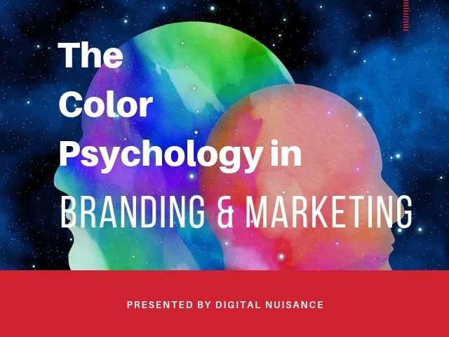 The Color Psychology In Branding And Marketing - DigitalNuisance
