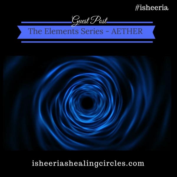 The Elements Series - Aether - Isheeria