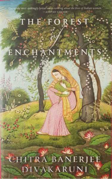The Forest Of Enchantments By Chitra Banerjee Divakaruni #BookReview - Sharanya