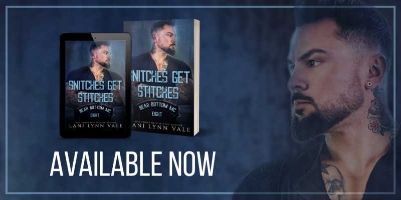 The Good, The Bad & Everything In Between | Blog Tour - Review: Snitches Get Stitches (Bear Bottoms MC #8) By Lani Lynn Vale