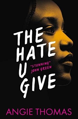 The Hate U Give By Angie Thomas