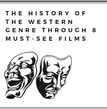 The History Of The Western Genre Through 8 Must-See Films