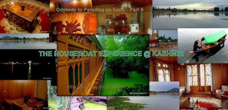 The Houseboat Experience At Kashmir - Odyssey To Paradise On Earth: Part 6