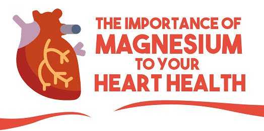 The Importance Of Magnesium To Your Heart Health