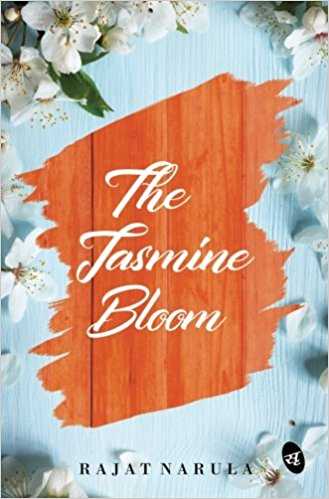 The Jasmine Bloom By Rajat Narula (Book Review)