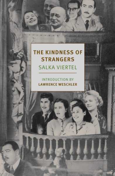 The Kindness Of Strangers By Salka Viertel