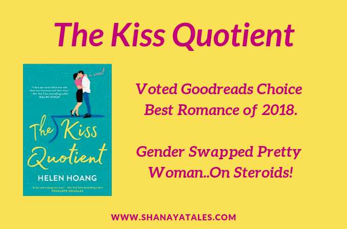 The Kiss Quotient By Helen Hoang - A New 5 Star Romance | SHANAYA TALES