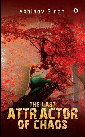 The Last Attractor Of Chaos By Abhinav Singh (Book Review)