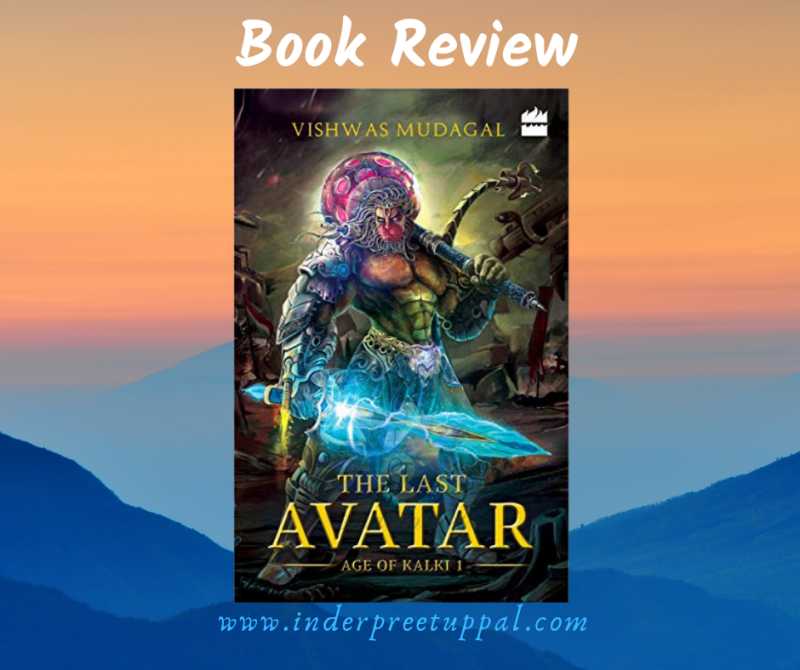 The Last Avatar (Age Of Kalki #1) By Vishwas Mudagal